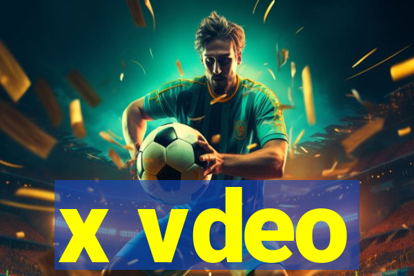 x vdeo